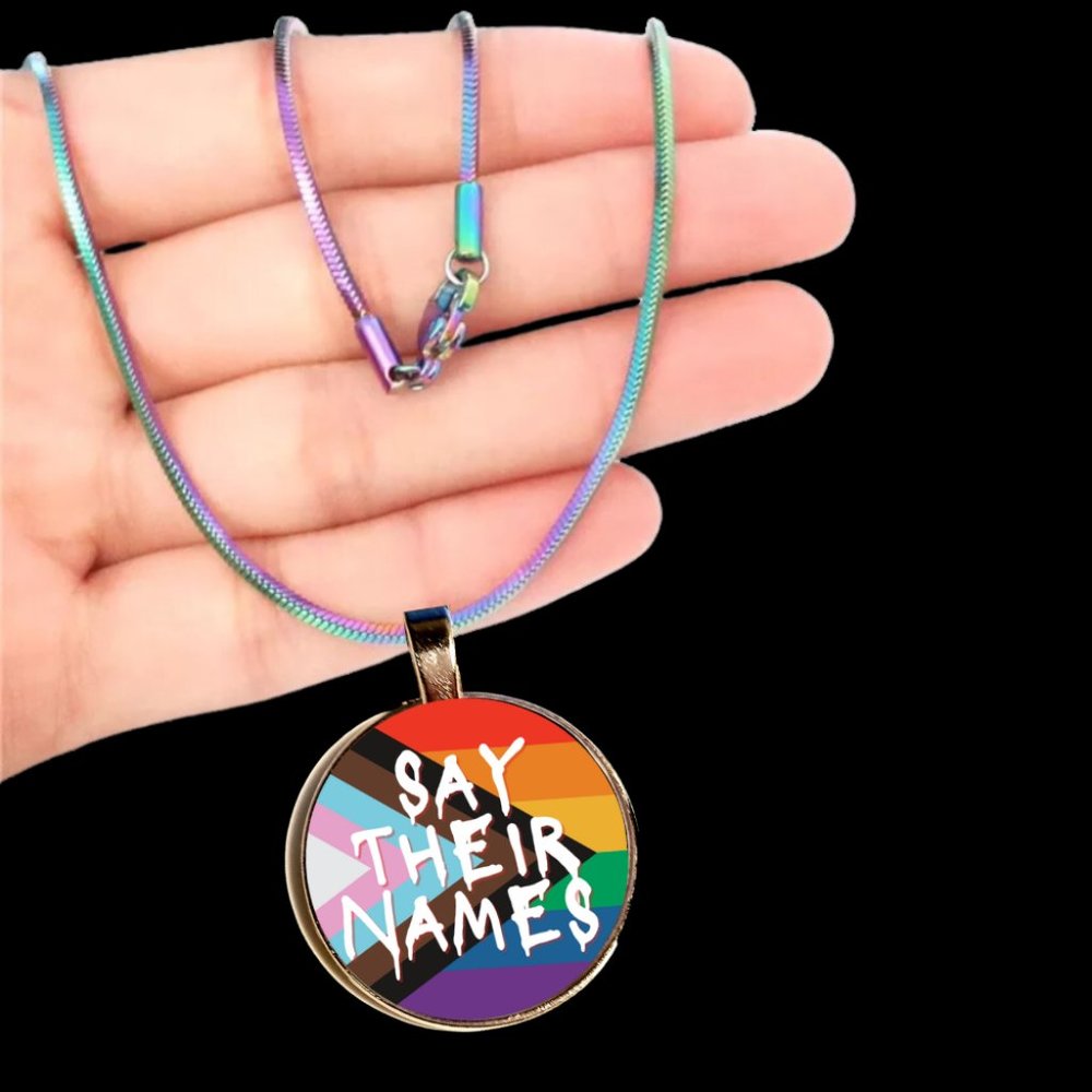 SAY THEIR NAMES Social Justice Necklace